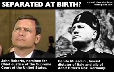Separated At Birth?: John Roberts and Il Duce